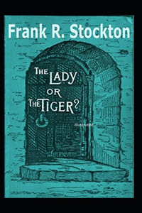 The Lady Or The Tiger Illustrarted
