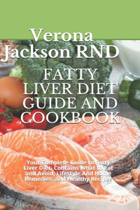 Fatty Liver Diet Guide and Cookbook