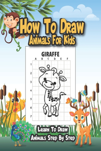 How to Draw Animals For Kids