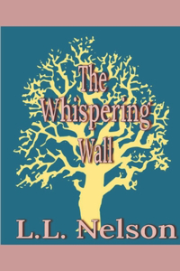 The Whispering Wall