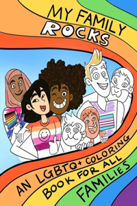 My Family Rocks An LGBTQ+ Coloring Book For All Families