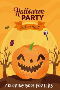 Halloween Party Trick or Treat! Coloring book for Kids