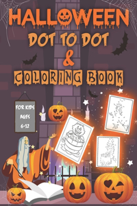 Halloween Dot To Dot & Coloring Activity Book For Kids Ages 6-12