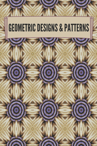 Geometric Designs and Patterns