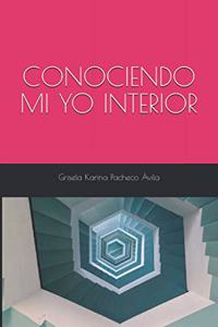 Conociendo Mi Yo Interior