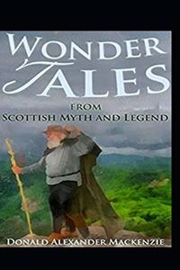 Wonder Tales from Scottish Myth and Legend