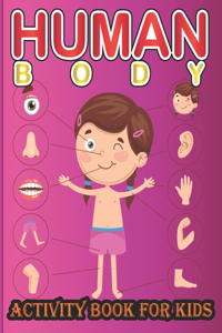Human Body Activity Book for Kids