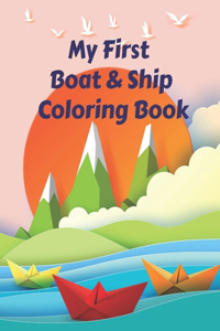 My First Boat & Ship Coloring Book