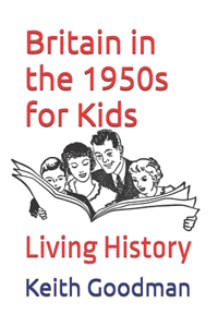 Britain in the 1950s for Kids