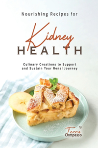 Nourishing Recipes for Kidney Health