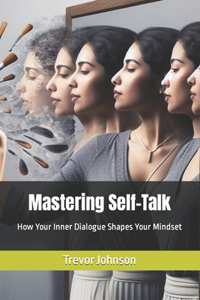 Mastering Self-Talk
