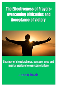 The Effectiveness of Prayers
