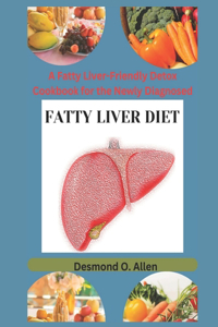 Complete Fatty Liver Diet Cookbook.
