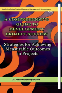 Comprehensive Guide to Development Project Success