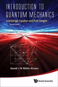 Introduction to Quantum Mechanics: Schrodinger Equation and Path Integral, 2nd Edition (Special Indian Edition / Reprint Year : 2020)