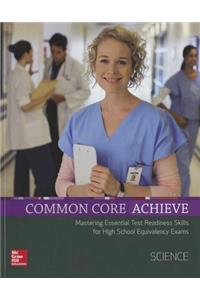 Common Core Achieve, Science Subject Module