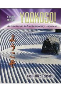 Yookoso!: An Invitation to Contemporary Japanese (Student Edition)