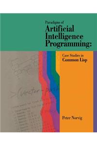 Paradigms of Artificial Intelligence Programming