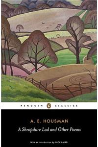 A Shropshire Lad and Other Poems