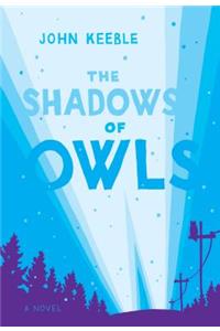 The Shadows of Owls