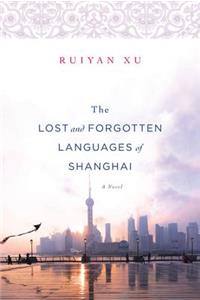 Lost and Forgotten Languages of Shanghai