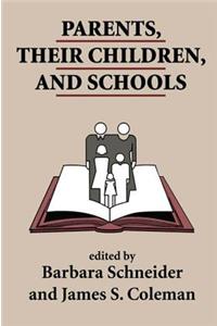 Parents, Their Children, And Schools
