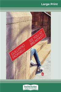 See You at Breakfast (16pt Large Print Edition)