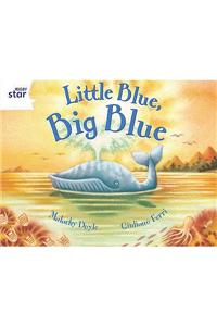 Rigby Star Guided 2 White Level: Little Blue, Big Blue Pupil Book (single)