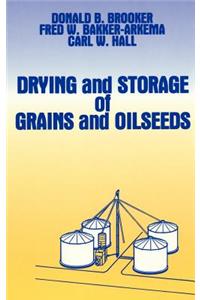 Drying and Storage of Grains and Oilseeds