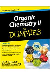 Organic Chemistry II For Dummies