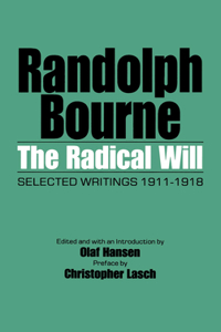 The Radical Will