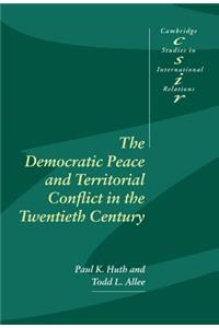 Democratic Peace and Territorial Conflict in the Twentieth Century