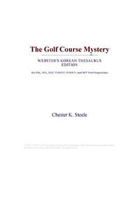 The Golf Course Mystery (Webster's Korean Thesaurus Edition)