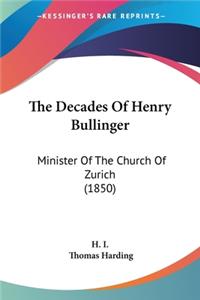 Decades Of Henry Bullinger