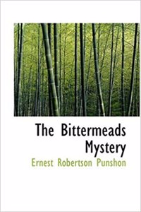 The Bittermeads Mystery