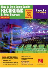 How to Do a Demo Quality Recording in Your Bedroom