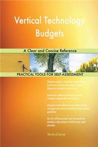 Vertical Technology Budgets A Clear and Concise Reference