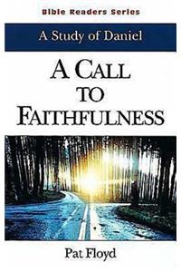 Call to Faithfulness Student