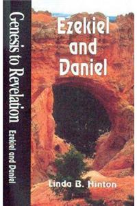 Ezekiel and Daniel
