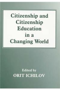 Citizenship and Citizenship Education in a Changing World
