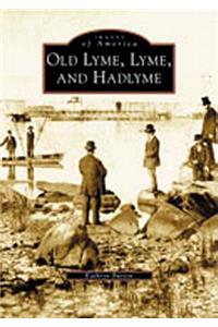 Old Lyme, Lyme and Hadlyme