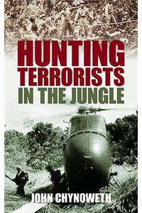 Hunting Terrorists in the Jungle