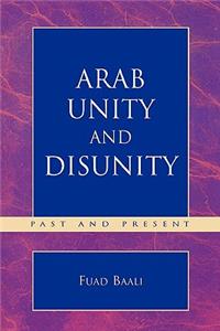 Arab Unity and Disunity