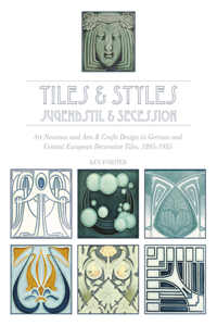 Tiles & Styles--Jugendstil & Secession