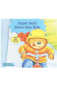 Super Ben's Brave Bike Ride