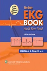 The Only Ekg Book You'll Ever Need