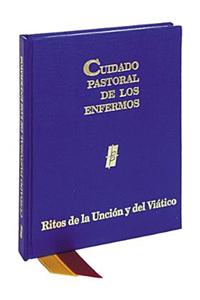 Cuidado Pastoral de Los Enfermos: Cuidado Pastoral de Los Enfermos