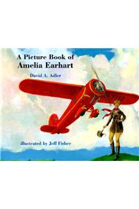 A Picture Book of Amelia Earhart