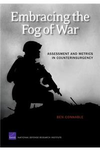 Embracing the Fog of War