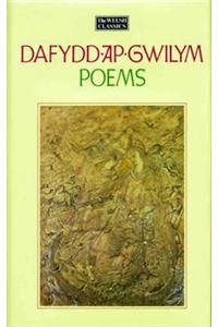 The Welsh Classics Series:1. Dafydd Ap Gwilym - Poems